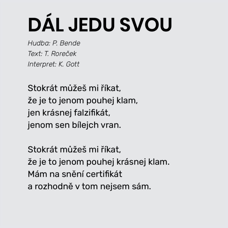DÁL JEDU SVOU