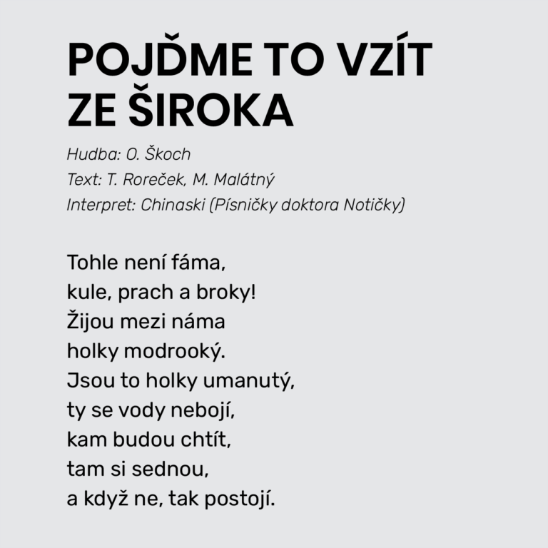 POJĎME TO VZÍT ZE ŠIROKA