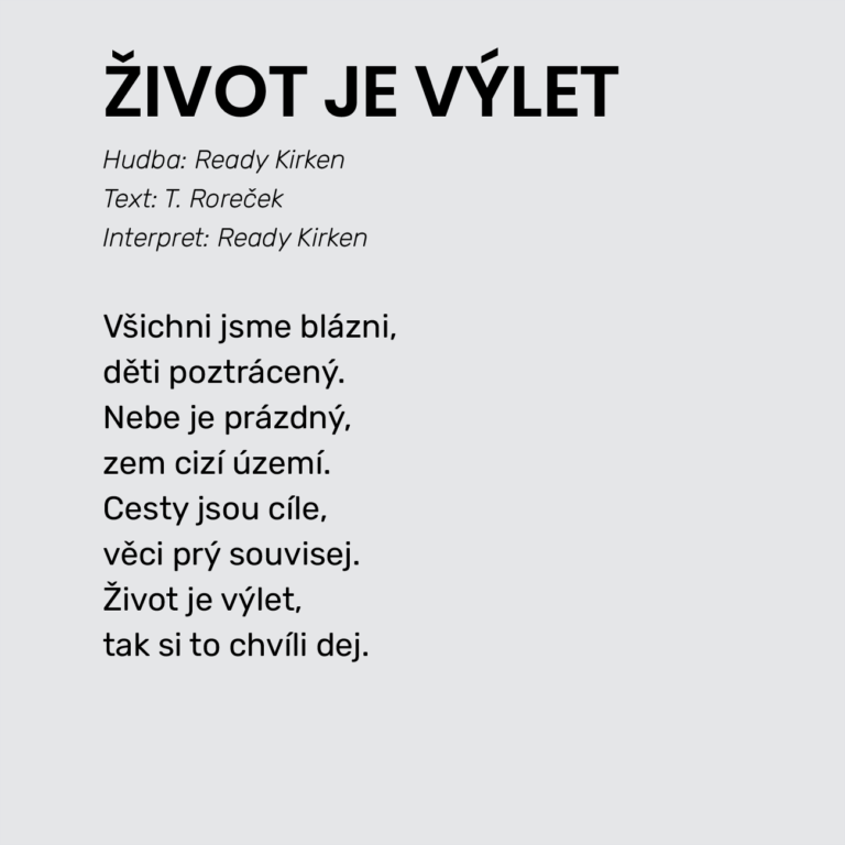 ŽIVOT JE VÝLET