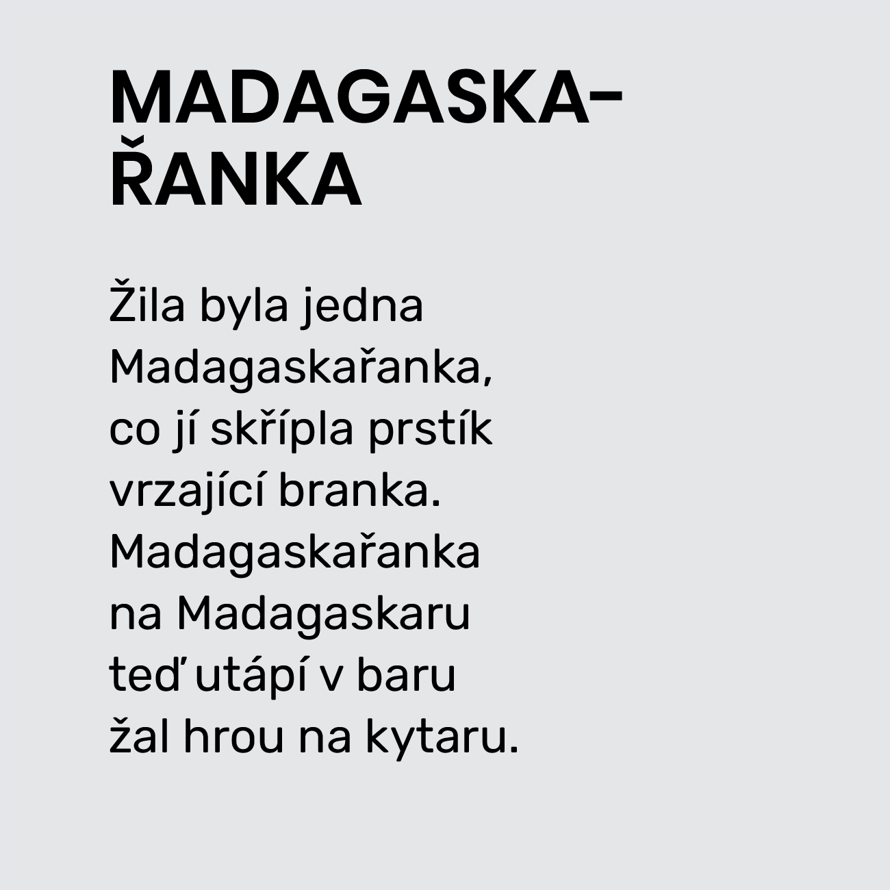 MADAGASKAŘANKA