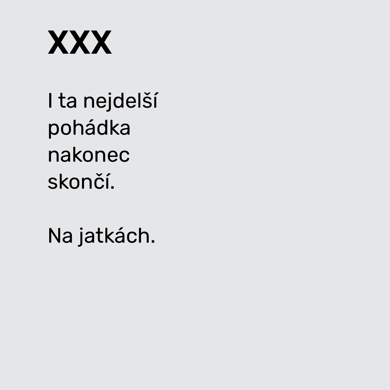 XXX