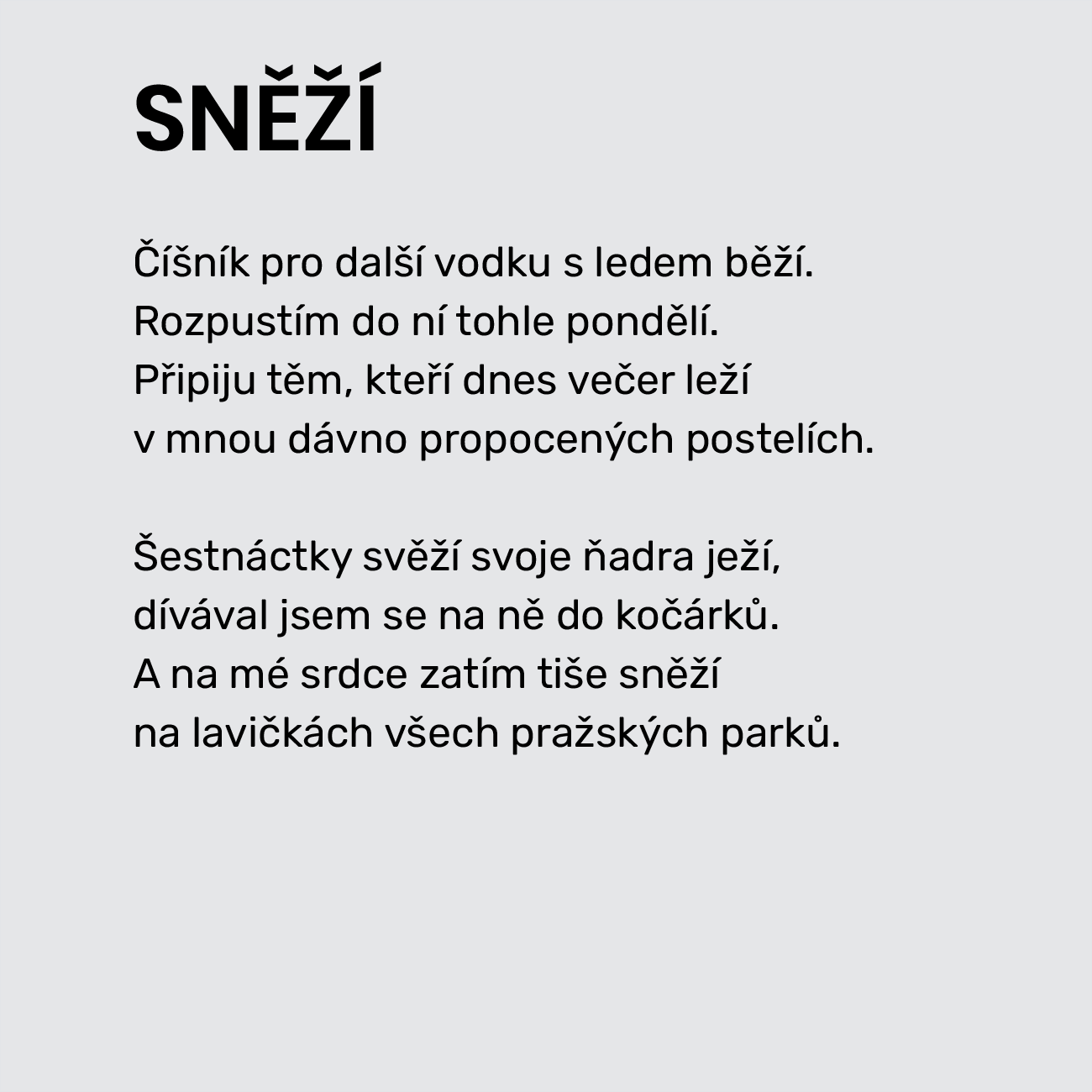 SNĚŽÍ